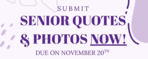 DUE DATE for Senior Photos & quotes!